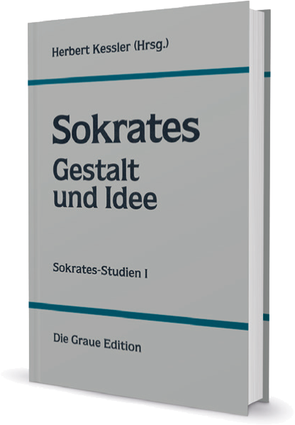 Sokrates - Gestalt und Idee - Kessler, Herbert