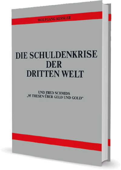Die Schuldenkrise der Dritten Welt - Kessler, Wolfgang