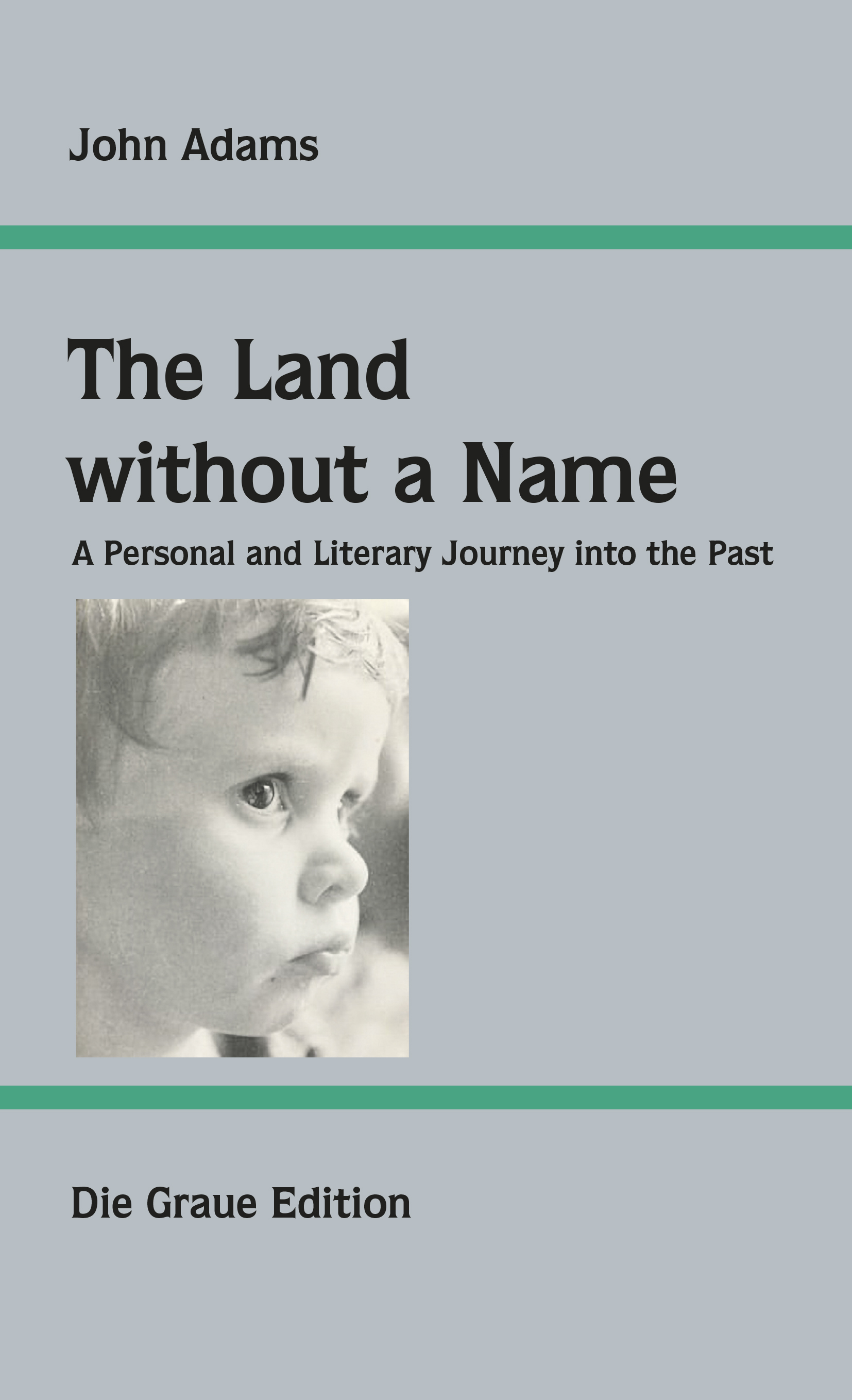 The Land without a Name - Adams, John